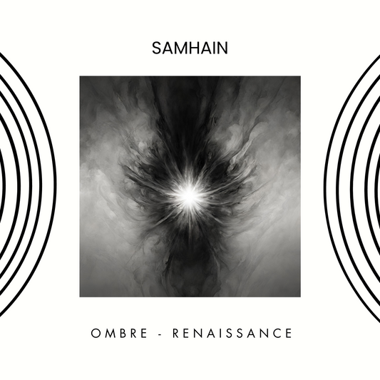 31/10 SAMHAIN - OMBRE - RENAISSANCE